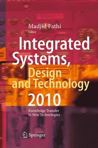 bokomslag Integrated Systems, Design and Technology 2010