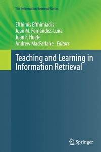 bokomslag Teaching and Learning in Information Retrieval