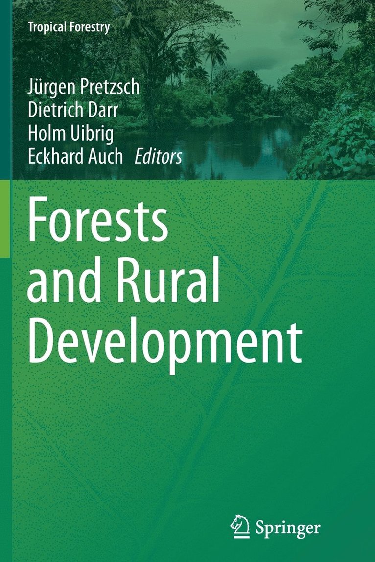Jürgen Pretzsch, Dietrich Darr, Holm Uibrig, Eckhard Auch - Forests and Rural Development, Häftad