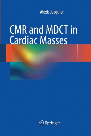 bokomslag CMR and MDCT in Cardiac Masses