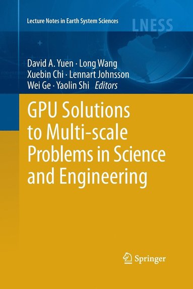 bokomslag GPU Solutions to Multi-scale Problems in Science and Engineering
