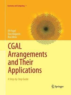 bokomslag CGAL Arrangements and Their Applications