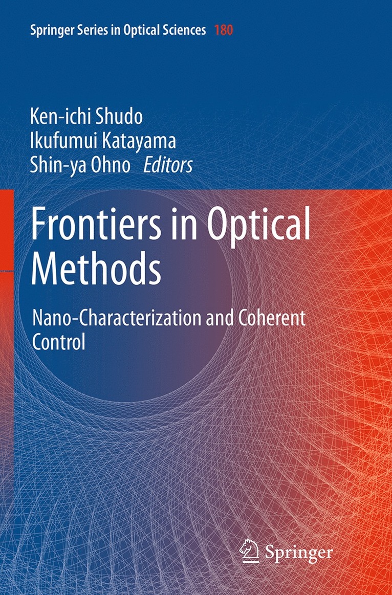Ken-ichi Shudo, Ikufumui Katayama, Shin-Ya Ohno, Ken-Ichi Shudo - Frontiers in Optical Methods, Häftad