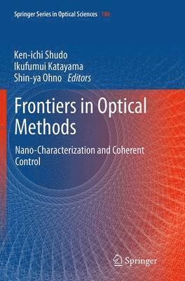 Frontiers in Optical Methods 1