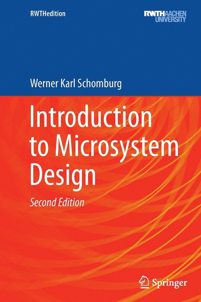 Werner Karl Schomburg - Introduction to Microsystem Design, Häftad