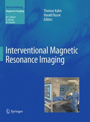 Interventional Magnetic Resonance Imaging 1