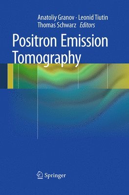 bokomslag Positron Emission Tomography