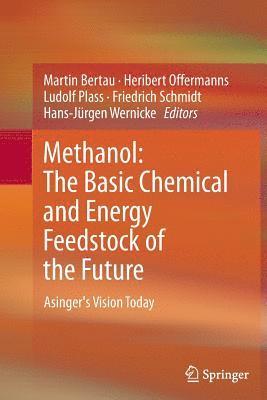 Methanol: The Basic Chemical and Energy Feedstock of the Future 1