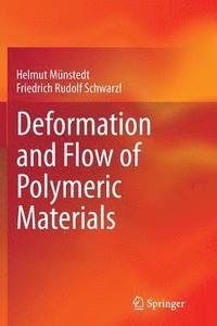 bokomslag Deformation and Flow of Polymeric Materials