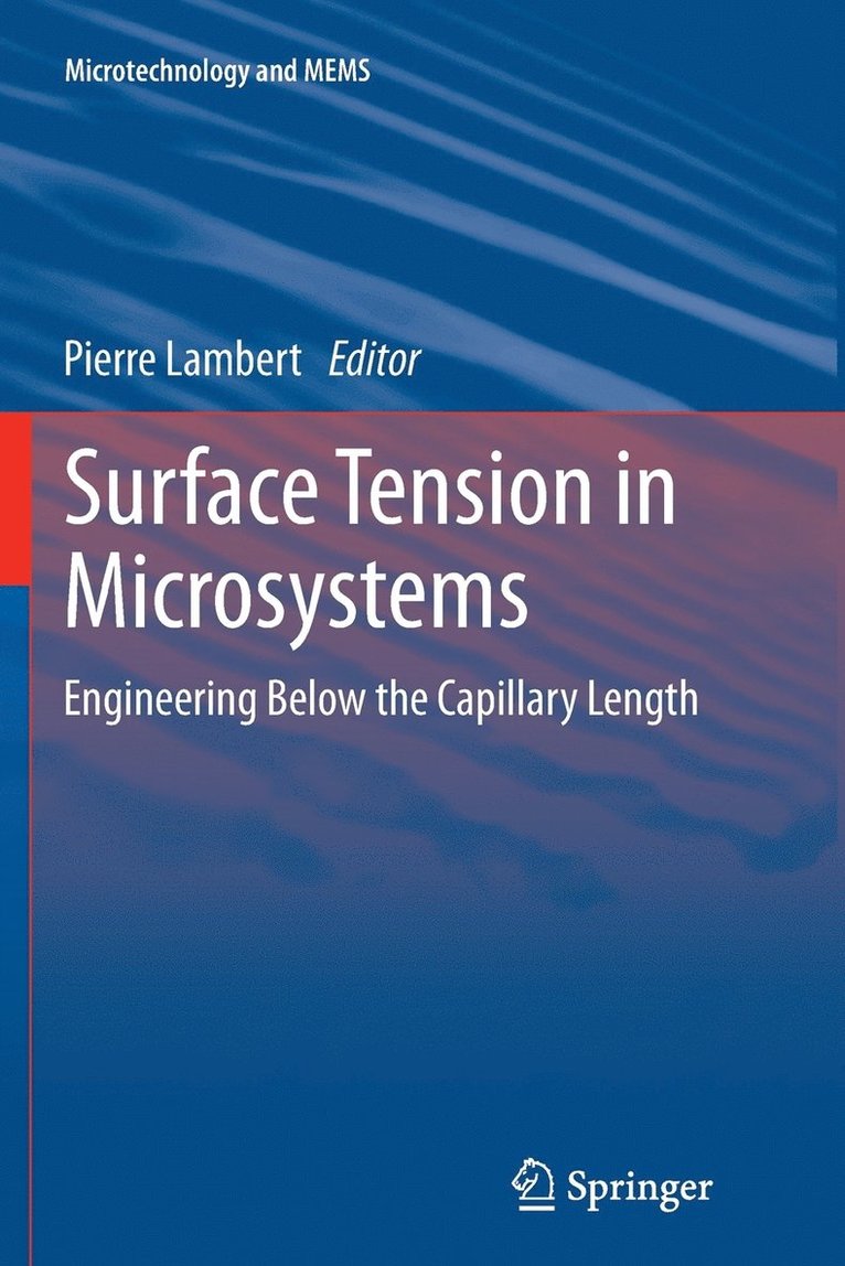 Pierre Lambert - Surface Tension in Microsystems, Häftad