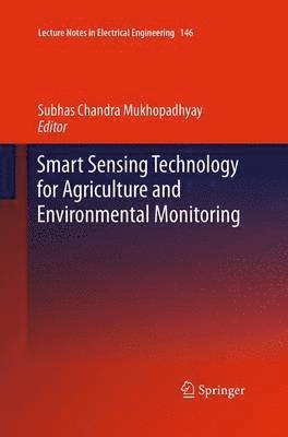 Smart Sensing Technology for Agriculture and Environmental Monitoring 1