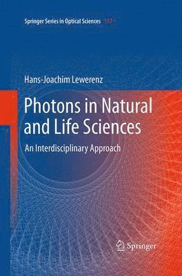 Photons in Natural and Life Sciences 1