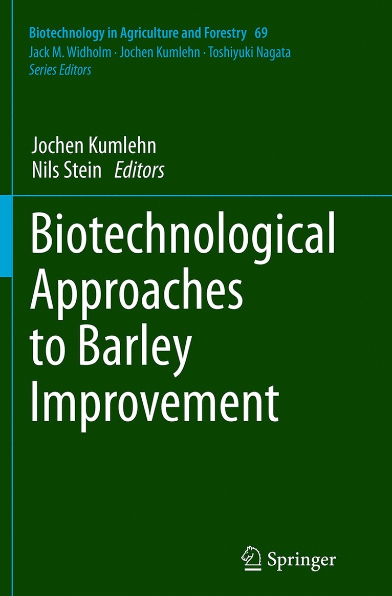 Jochen Kumlehn, Nils Stein - Biotechnological Approaches to Barley Improvement, Häftad