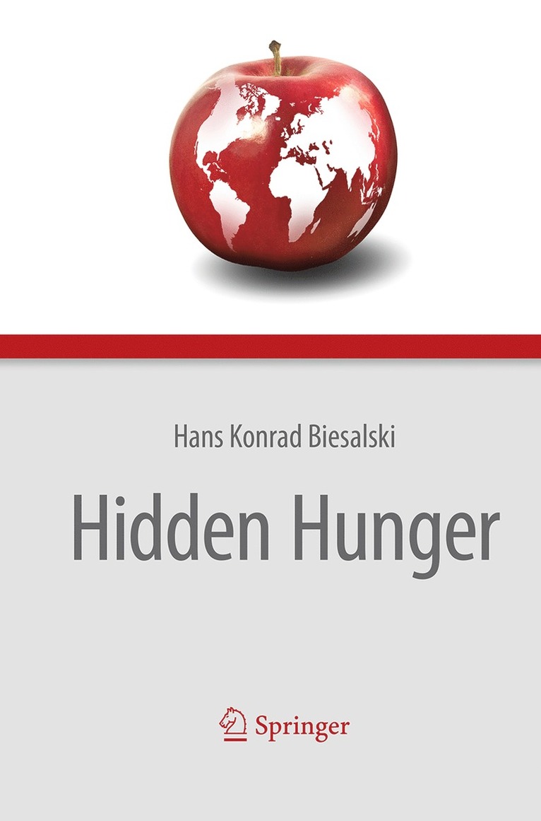 Hans Konrad Biesalski - Hidden Hunger, Häftad