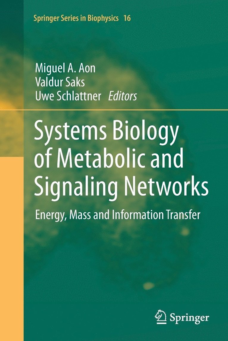 Systems Biology of Metabolic and Signaling Networks 1