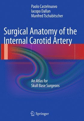 Surgical Anatomy of the Internal Carotid Artery 1