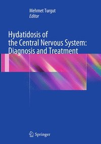 bokomslag Hydatidosis of the Central Nervous System: Diagnosis and Treatment