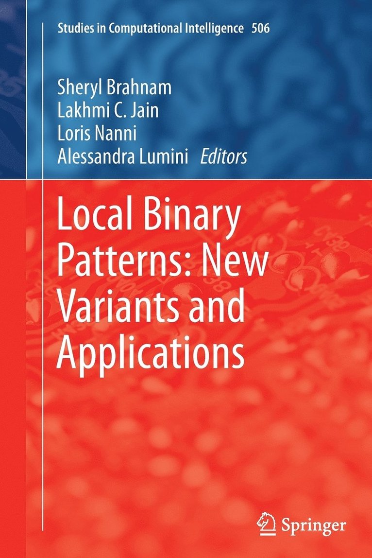 Local Binary Patterns: New Variants and Applications
