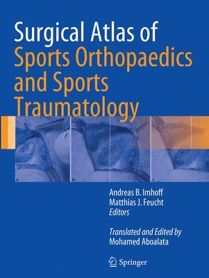 bokomslag Surgical Atlas of Sports Orthopaedics and Sports Traumatology