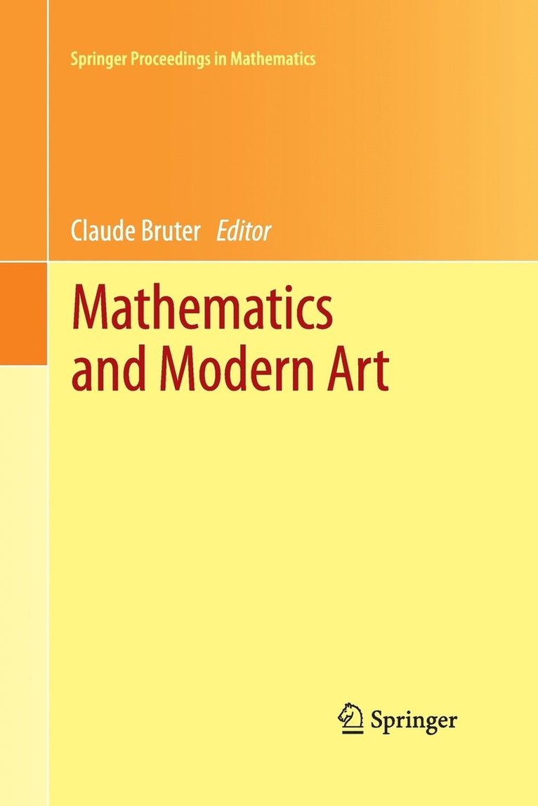 Claude Bruter - Mathematics and Modern Art, Häftad