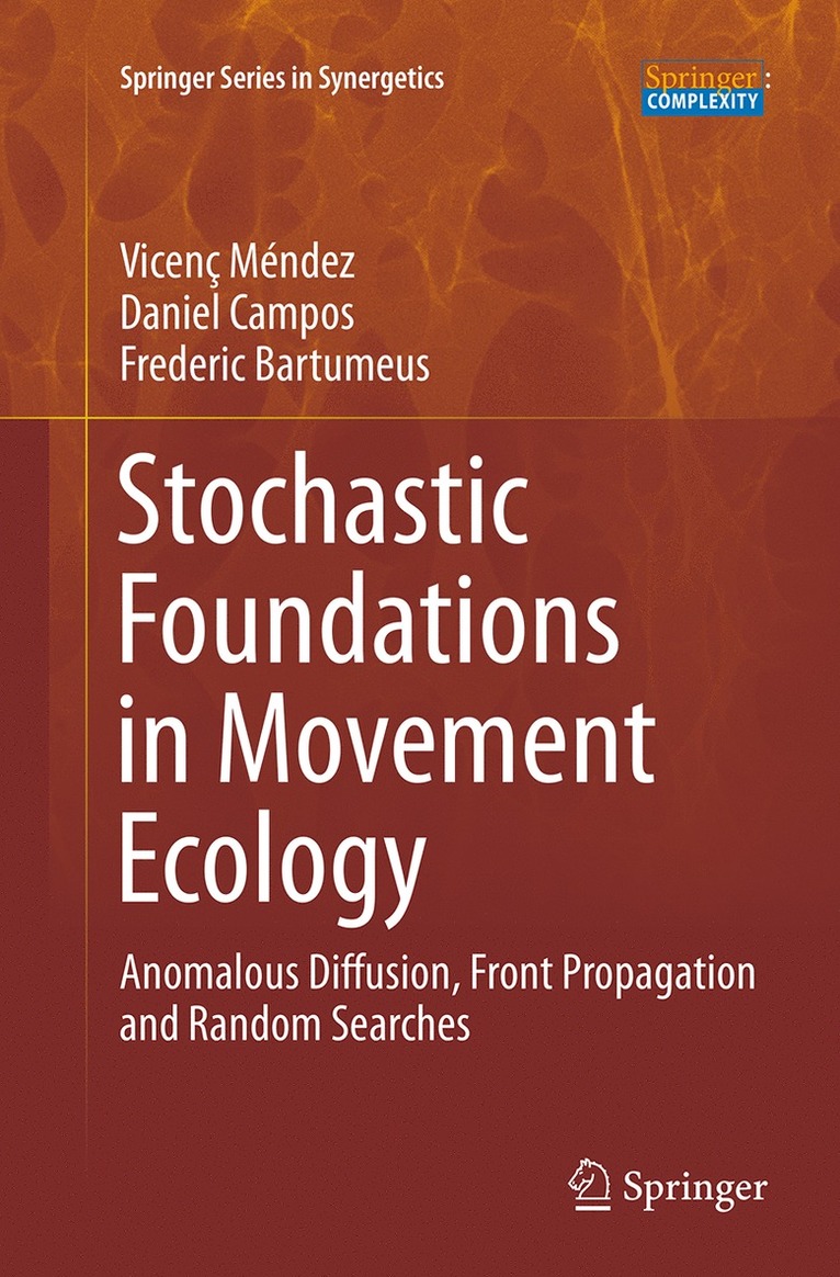 Stochastic Foundations in Movement Ecology 1