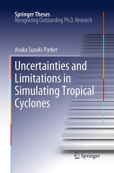 bokomslag Uncertainties and Limitations in Simulating Tropical Cyclones