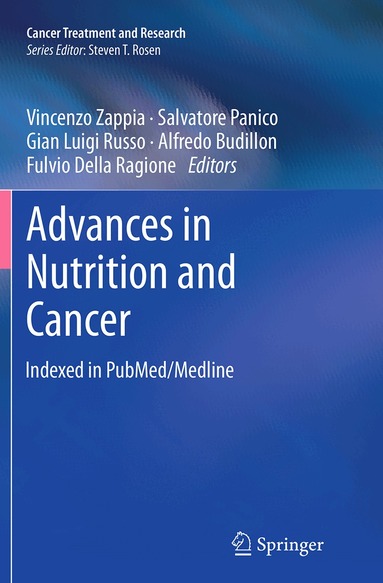 Vincenzo Zappia, Salvatore Panico, Gian Luigi Russo, Alfredo Budillon, Fulvio Della Ragione - Advances in Nutrition and Cancer, Häftad