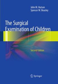 bokomslag The Surgical Examination of Children
