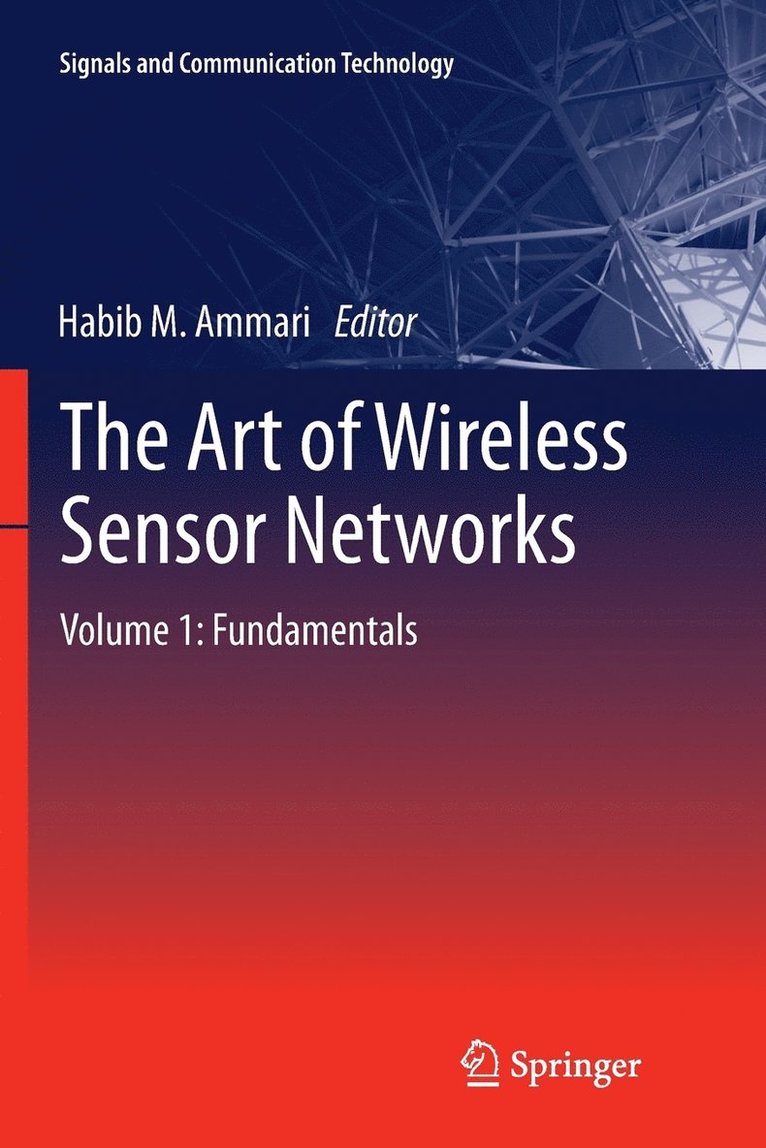 Habib M. Ammari - Art of Wireless Sensor Networks, Häftad