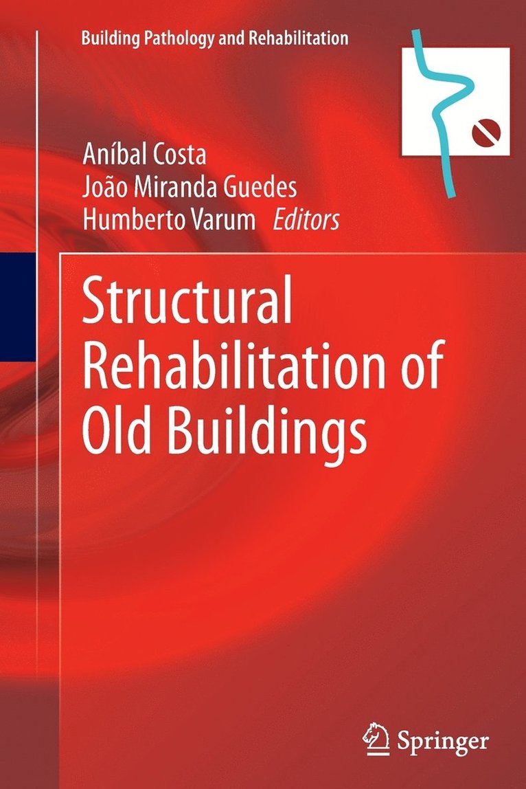 Structural Rehabilitation of Old Buildings 1