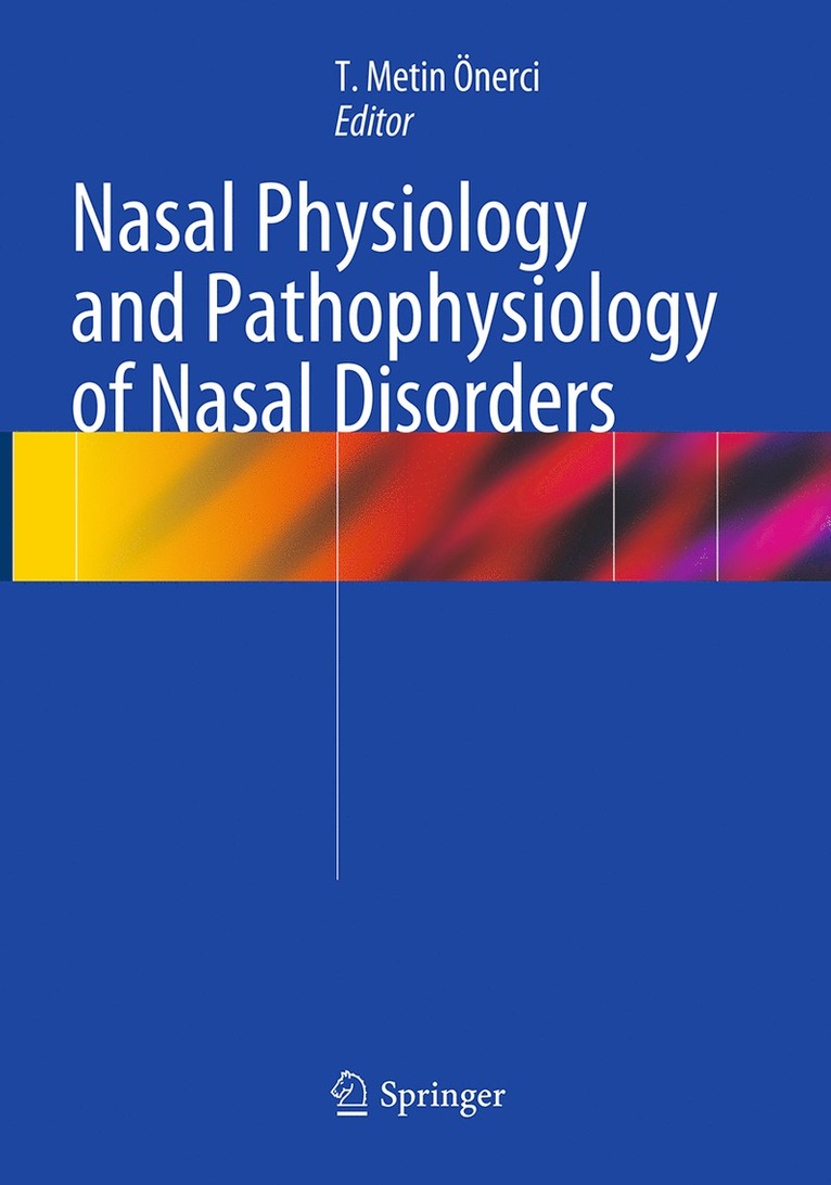 Nasal Physiology and Pathophysiology of Nasal Disorders