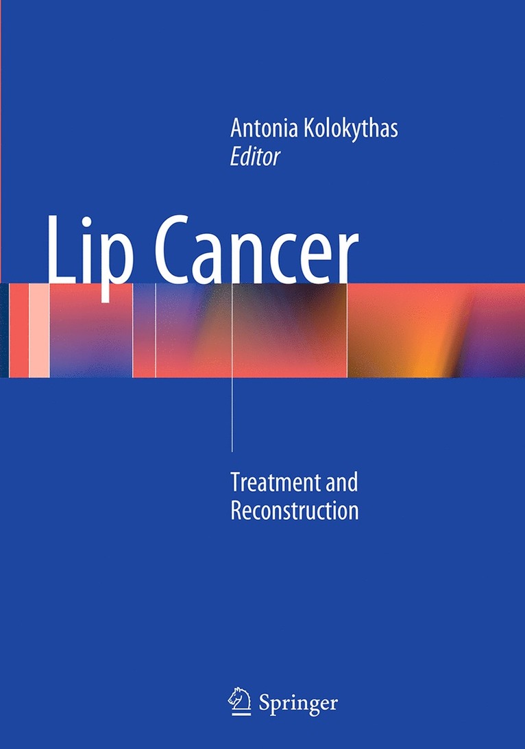 Antonia Kolokythas - Lip Cancer, Häftad