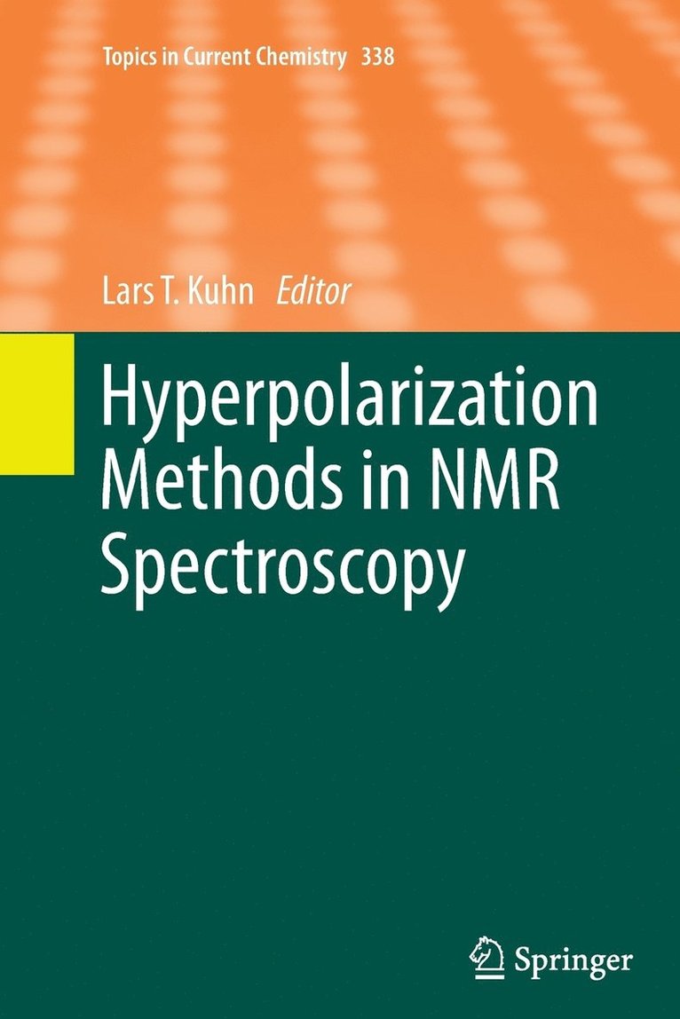 Hyperpolarization Methods in NMR Spectroscopy 1