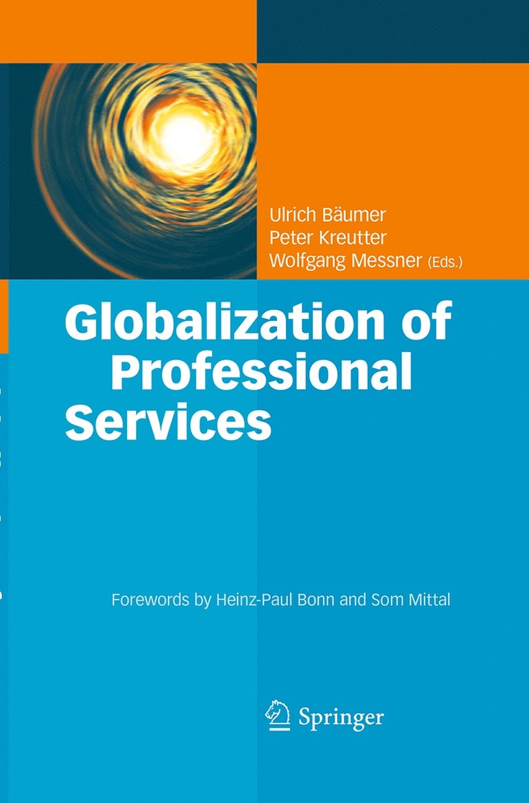 Ulrich Bäumer, Peter Kreutter, Wolfgang Messner - Globalization of Professional Services, Häftad