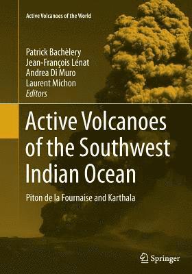 bokomslag Active Volcanoes of the Southwest Indian Ocean