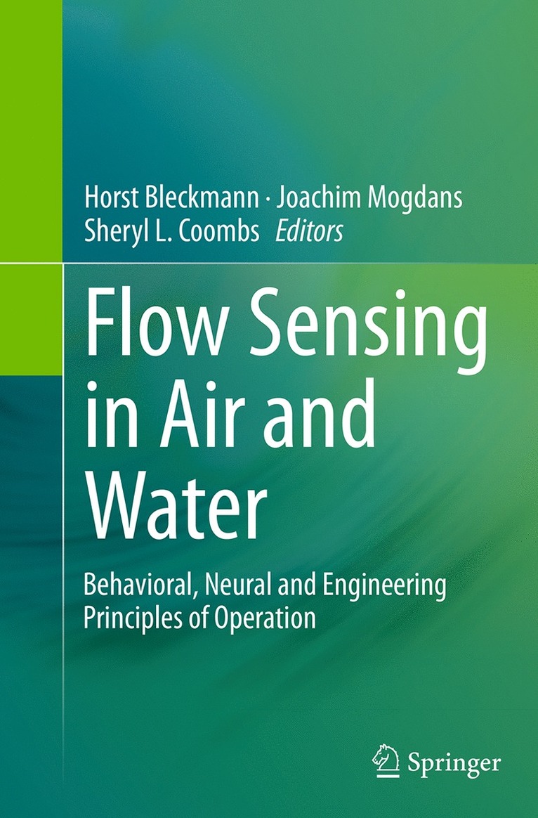 Horst Bleckmann, Joachim Mogdans, Sheryl L. Coombs - Flow Sensing in Air and Water, Häftad