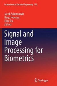 bokomslag Signal and Image Processing for Biometrics