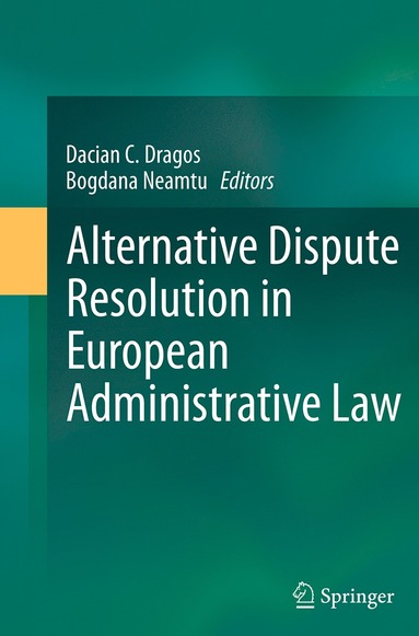 bokomslag Alternative Dispute Resolution in European Administrative Law