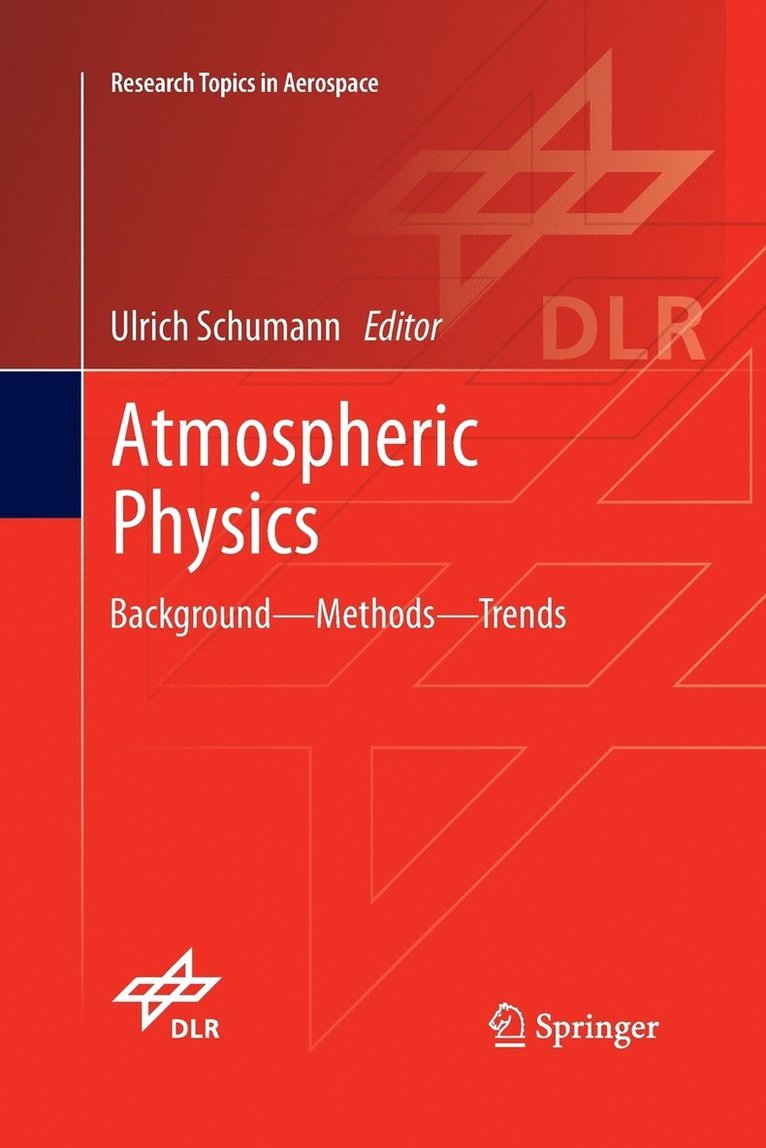Ulrich Schumann - Atmospheric Physics, Häftad