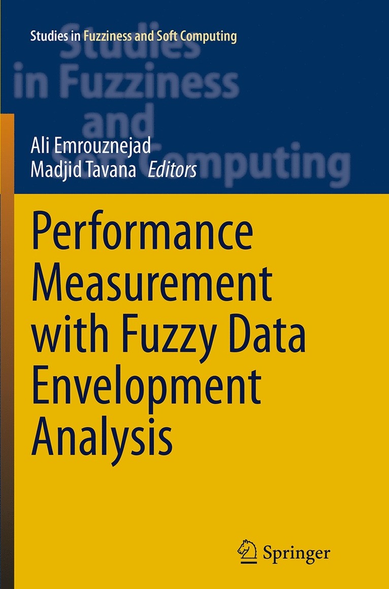 Ali Emrouznejad, Madjid Tavana - Performance Measurement with Fuzzy Data Envelopment Analysis, Häftad