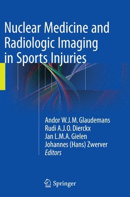 bokomslag Nuclear Medicine and Radiologic Imaging in Sports Injuries