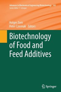 bokomslag Biotechnology of Food and Feed Additives