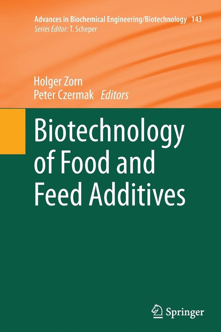 Biotechnology of Food and Feed Additives 1