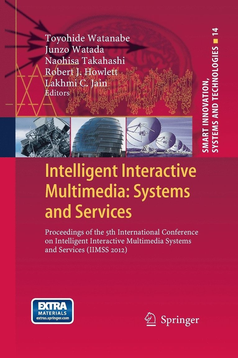 Intelligent Interactive Multimedia: Systems and Services 1