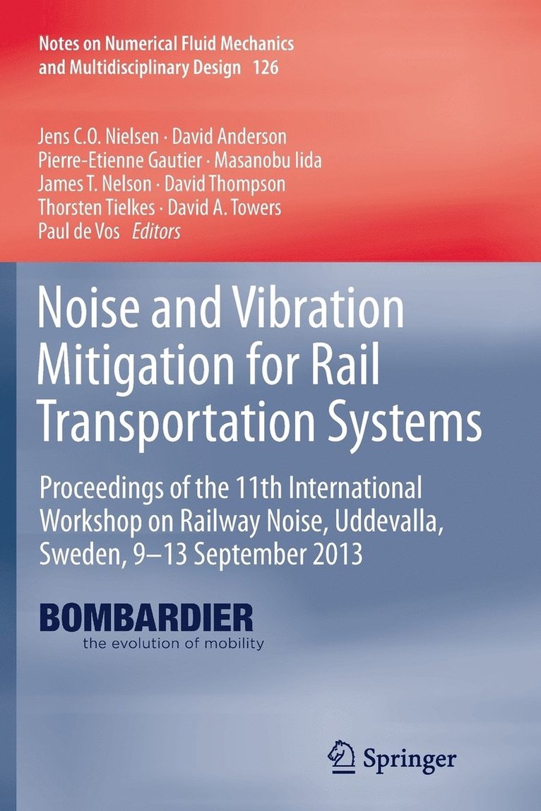 Noise and Vibration Mitigation for Rail Transportation Systems 1