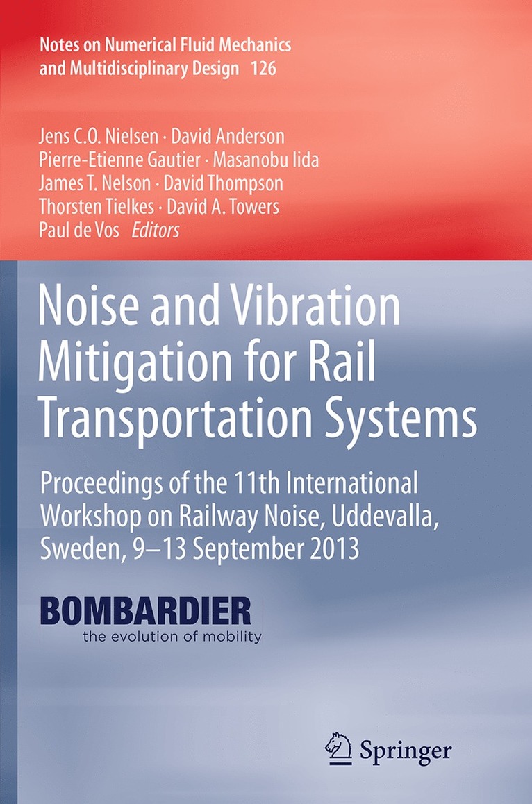 Noise and Vibration Mitigation for Rail Transportation Systems 1