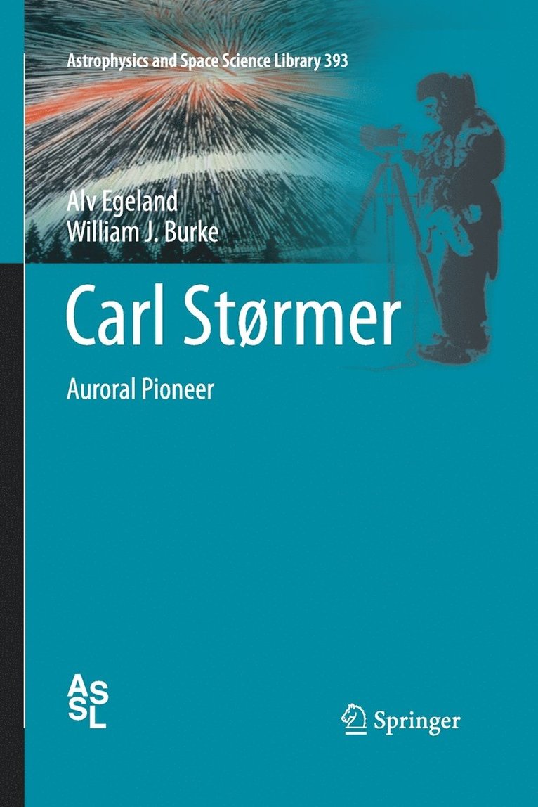 Alv Egeland, William J. Burke - Carl Størmer, Häftad