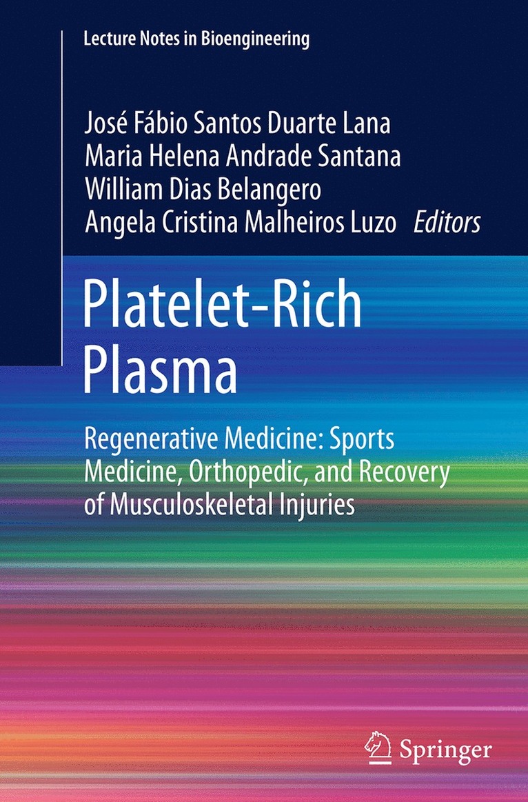 José Fábio Santos Duarte Lana, Maria Helena Andrade Santana, William Dias Belangero, Angela Cristina Malheiros Luzo - Platelet-Rich Plasma, Häftad