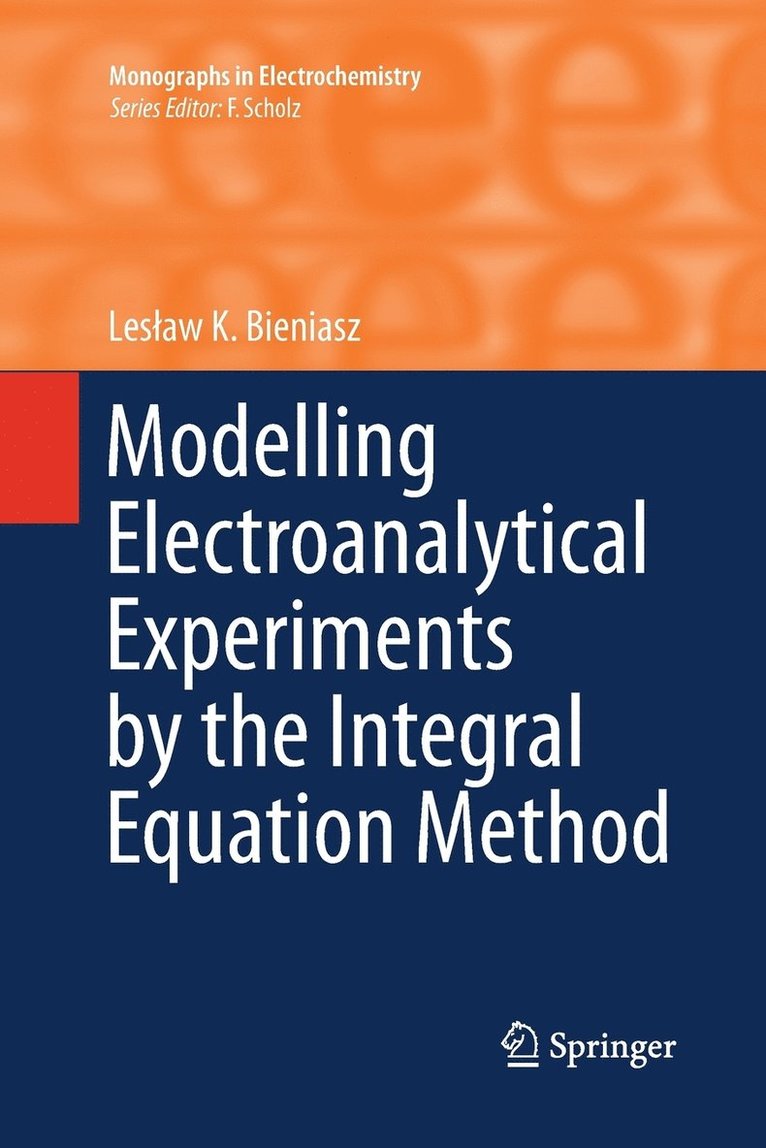 Modelling Electroanalytical Experiments by the Integral Equation Method 1