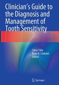 bokomslag Clinician's Guide to the Diagnosis and Management of Tooth Sensitivity
